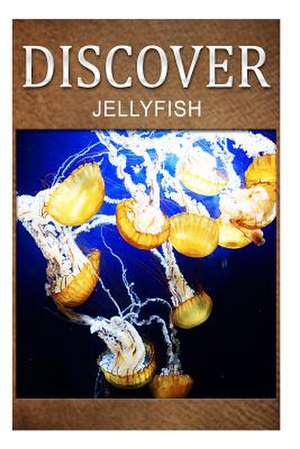 Jellyfish - Discover de Discover Press