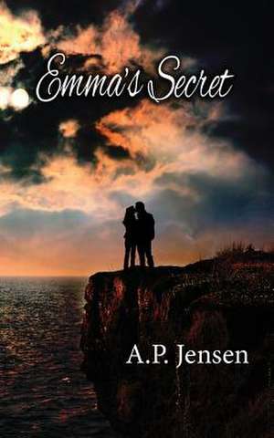 Emma's Secret de A. P. Jensen