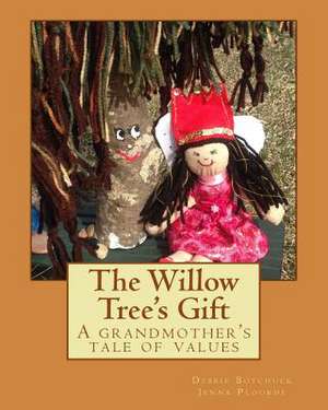 The Willow Tree's Gift de Debbie Boychuck