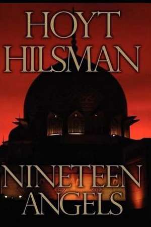 Nineteen Angels de Hoyt Hilsman