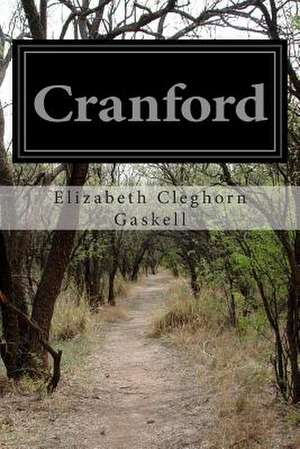 Cranford de Elizabeth Cleghorn Gaskell