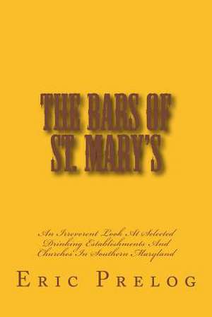 The Bars of St. Mary's de Eric Prelog