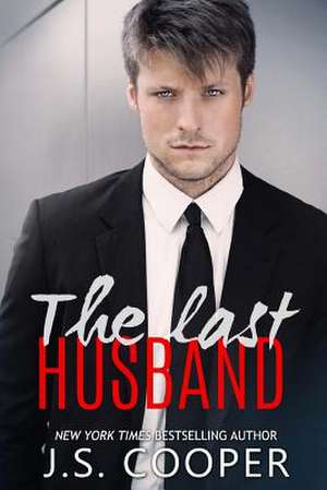 The Last Husband de J. S. Cooper