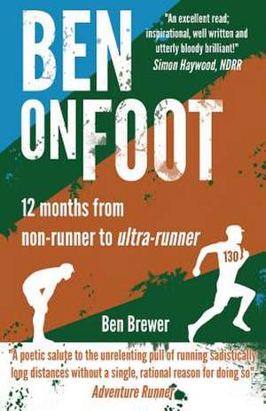 Ben on Foot de MR Ben S. Brewer