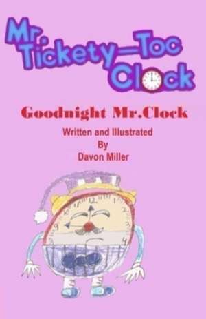 MR.Tickety-Toc Clock de Davon Miller