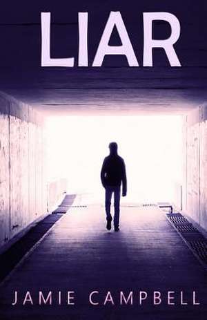 Liar de Jamie Campbell