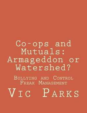 Co-Ops and Mutuals de Vic Parks