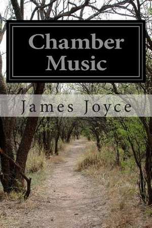 Chamber Music de James Joyce