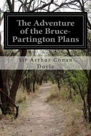 The Adventure of the Bruce-Partington Plans de Arthur Conan Doyle