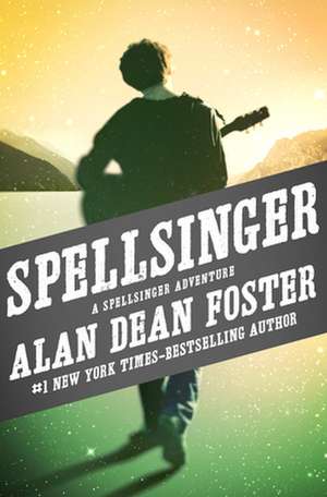 Spellsinger de Alan Dean Foster