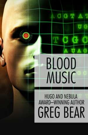 Blood Music de Greg Bear