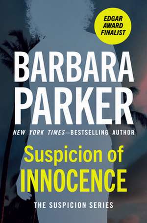 Suspicion of Innocence de Barbara Parker