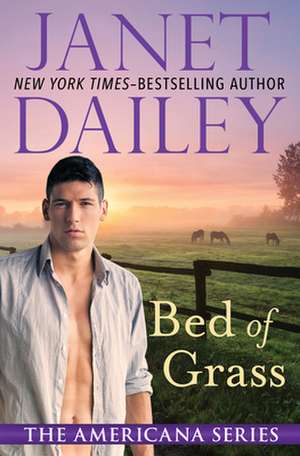 Bed of Grass de Janet Dailey