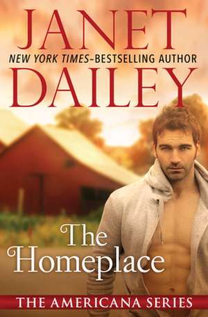 The Homeplace de Janet Dailey