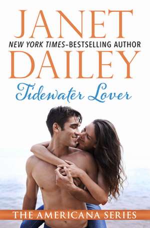 Tidewater Lover de Janet Dailey