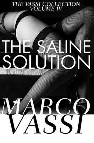 The Saline Solution de Marco Vassi