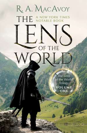 Lens of the World de R. A. MacAvoy