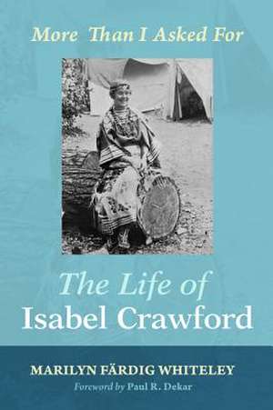 The Life of Isabel Crawford de Marilyn Fardig Whiteley