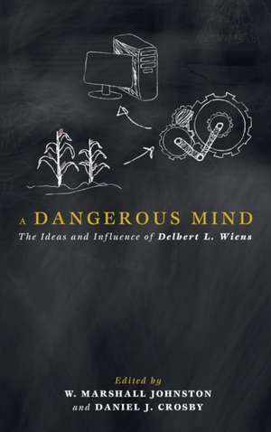 A Dangerous Mind de W. Marshall Johnston