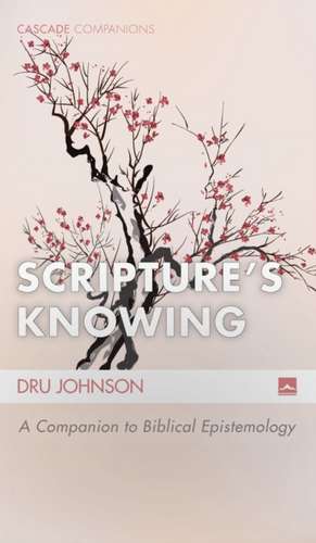 Scripture's Knowing de Dru Johnson