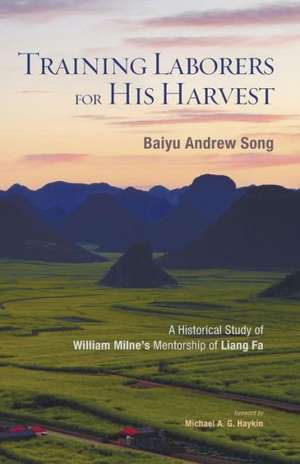 Training Laborers for His Harvest de Baiyu Andrew Song