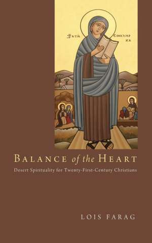 Balance of the Heart de Lois Farag