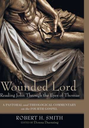 Wounded Lord de Robert H. Smith