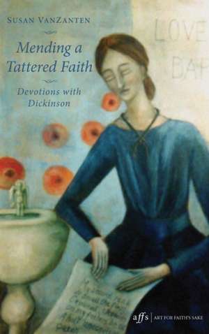 Mending a Tattered Faith de Susan Vanzanten