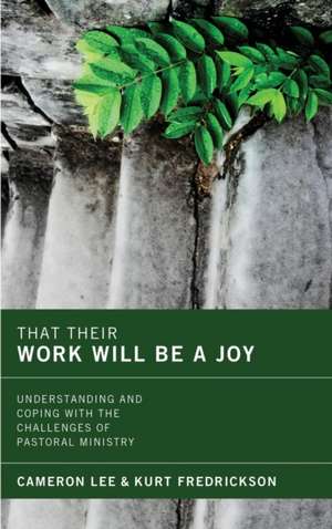 That Their Work Will Be a Joy de Cameron Lee