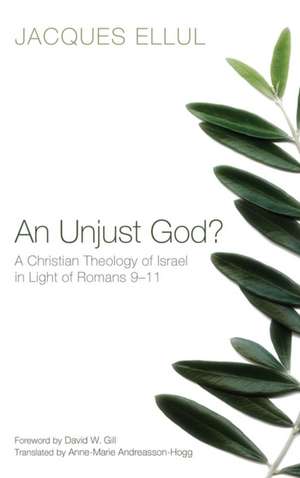 An Unjust God? de Jacques Ellul