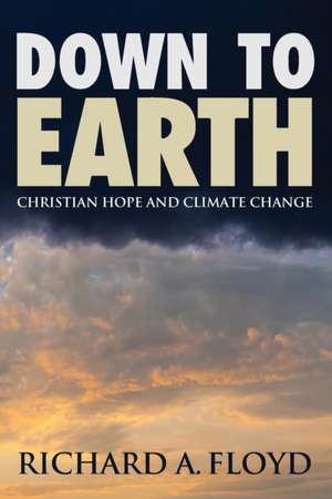 Down to Earth de Richard A. Floyd