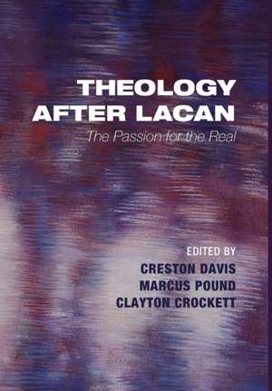 Theology After Lacan: A Modern-Day Apostolic Movement de Clayton Crockett