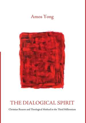 The Dialogical Spirit de Amos Yong