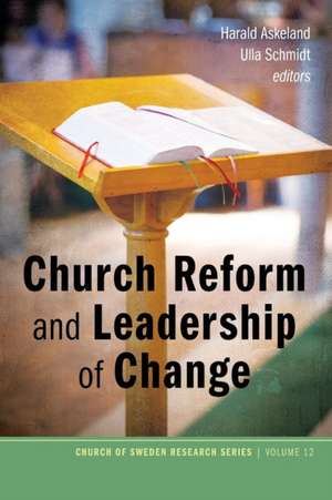 Church Reform and Leadership of Change de Harald Askeland