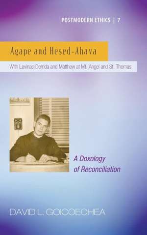 Agape and Hesed-Ahava de David L. Goicoechea