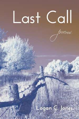 Last Call de Logan C. Jones