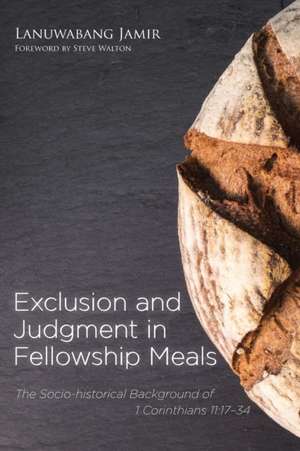 Exclusion and Judgment in Fellowship Meals de Lanuwabang Jamir