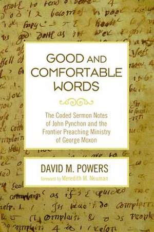 Good and Comfortable Words de David M. Powers