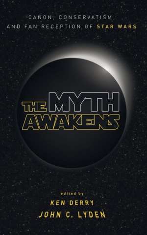 The Myth Awakens de Ken Derry