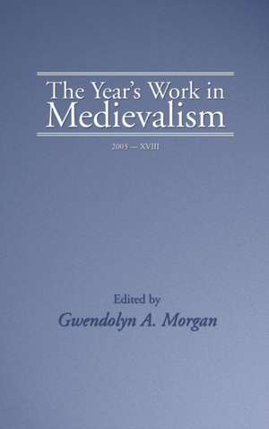 The Year's Work in Medievalism, 2003 de Gwendolyn Morgan