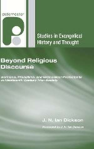 Beyond Religious Discourse de J N Ian Dickson