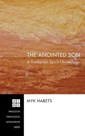 The Anointed Son de Myk Habets