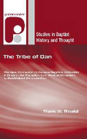 The Tribe of Dan de Frank W Rinaldi