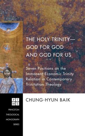 The Holy Trinity-God for God and God for Us de Chung-Hyun Baik