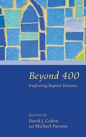 Beyond 400 de David J. Cohen