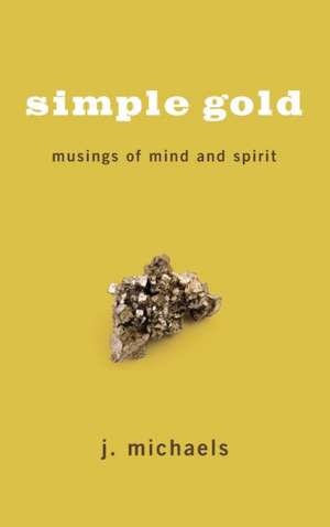 Simple Gold de J. Michaels