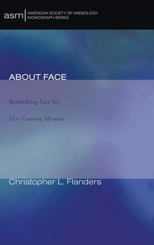 About Face de Christopher L. Flanders