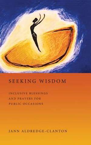 Seeking Wisdom de Jann Aldredge-Clanton