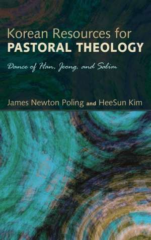 Korean Resources for Pastoral Theology de James Newton Poling