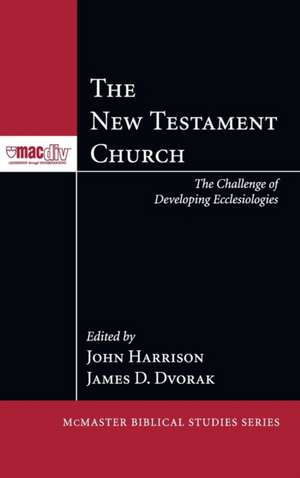 The New Testament Church de James D. Dvorak